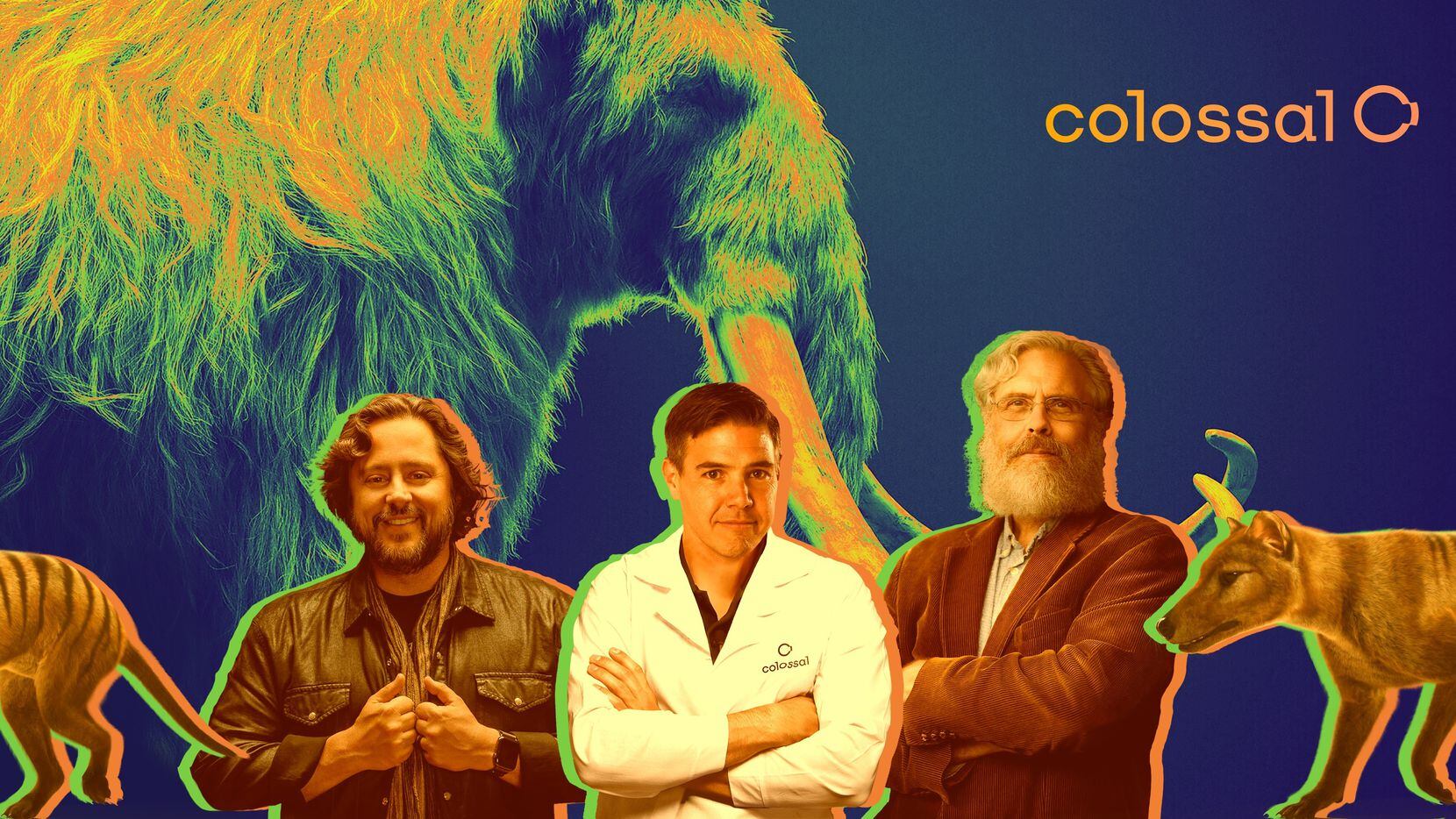 Ben Lamm, Andrew Pask and George Church of Colossal Biosciences. Colossal Biosciences has...