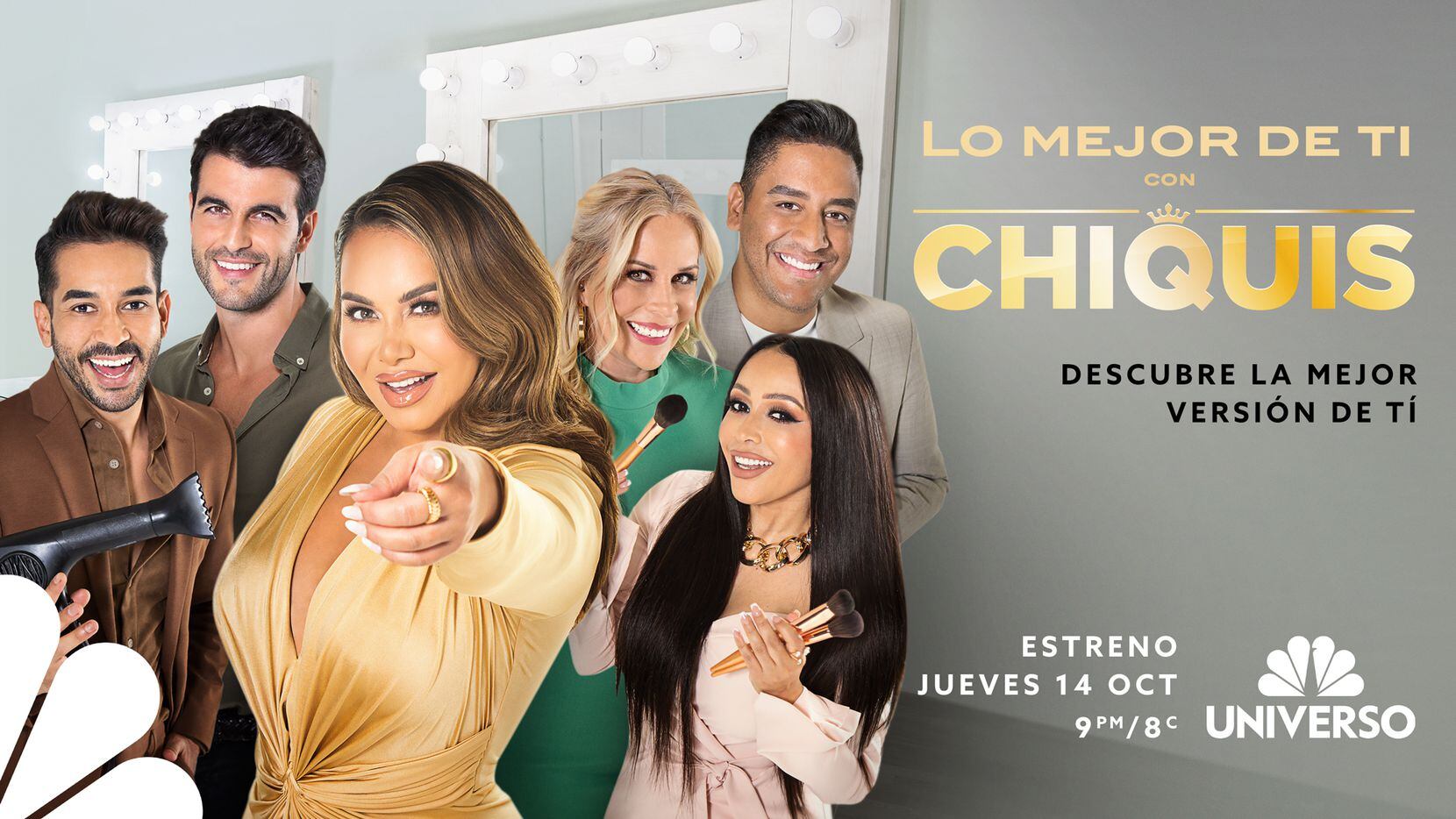 "Lo Mejor de Ti con Chiquis" inicia el jueves 14 de octubre por NBC Universo.