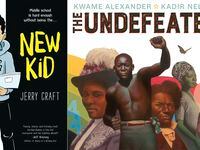 "New Kid" by Jerry Craft and “The Undefeated,” illustrated by Kadir Nelson, won the...