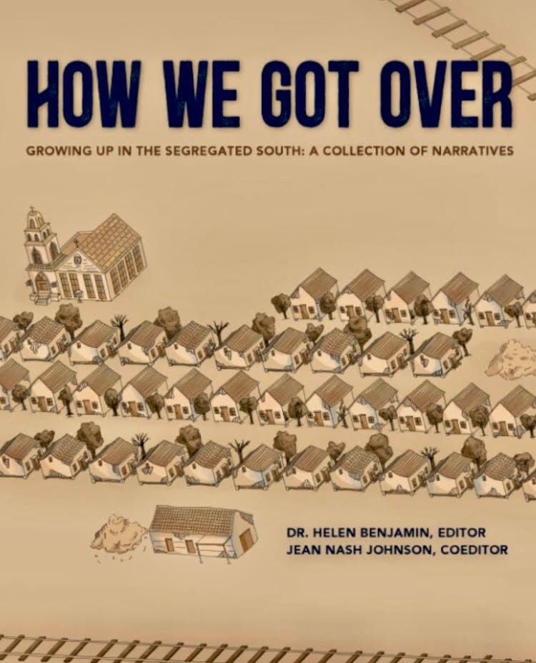 "How We Got Over: Growing up in the Segregated South" features 24 narratives of growing up...