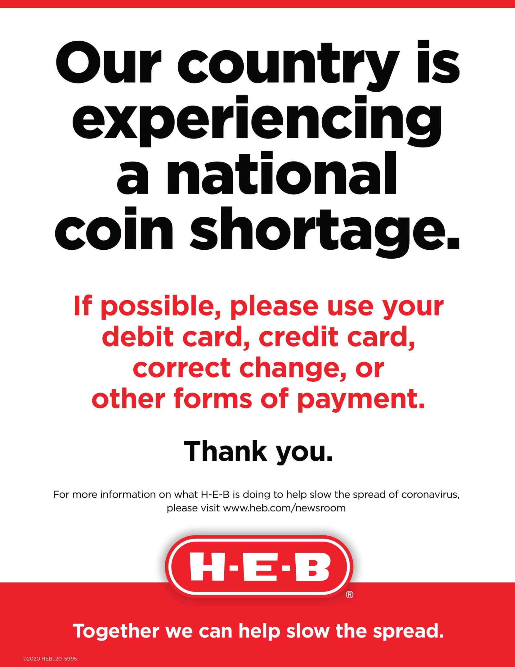 San Antonio-based grocer H-E-B put signs up at its locations to let customers know about the national coin shortage.
