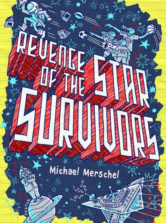 Revenge of the Star Survivors, by Michael Merschel