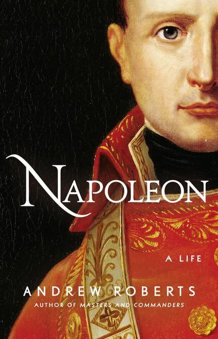 andrew roberts napoleon review