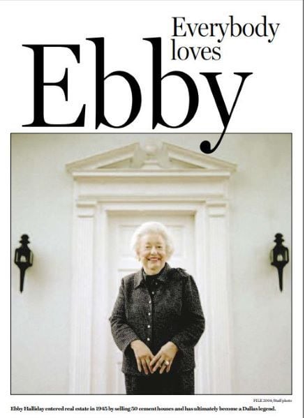 Ebby Halliday, real estate magnate. Published in the Dallas Morning News, Mar. 9, 2006.