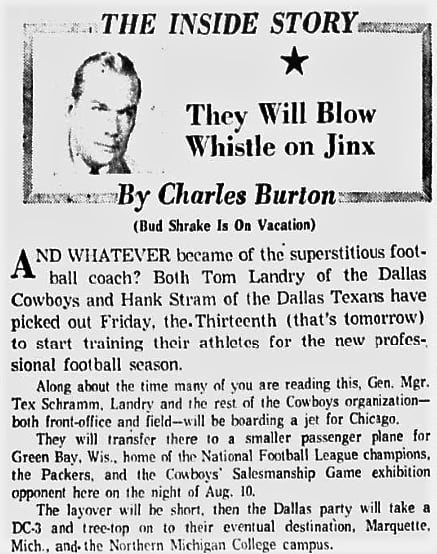 July 1962: Tom Landry was not concerned about the "risks" of beginning practice on Friday...