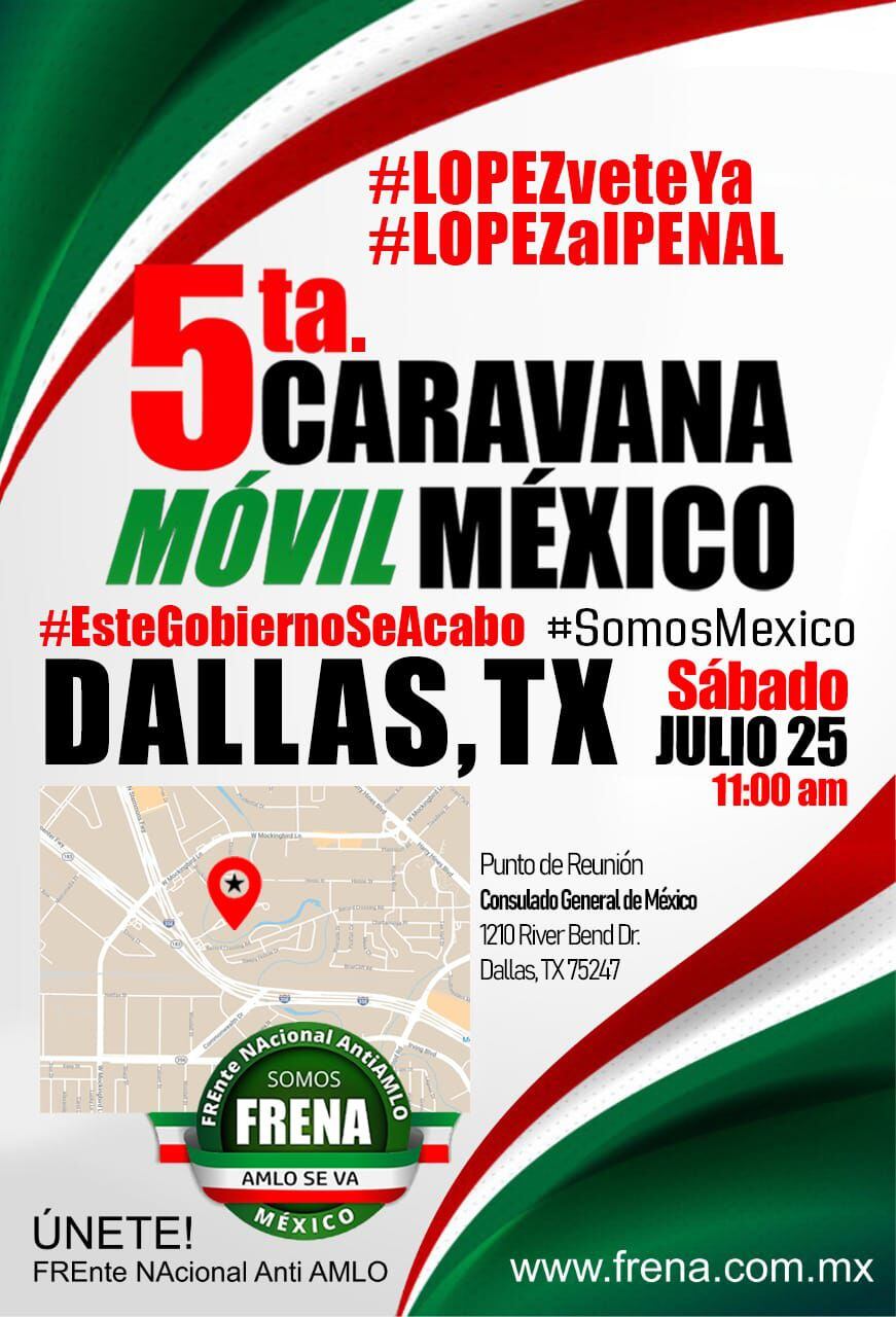 El Frente Nacional Anti AMLO tendrá su quinta caravana móvil el sábado 25 de julio en Dallas