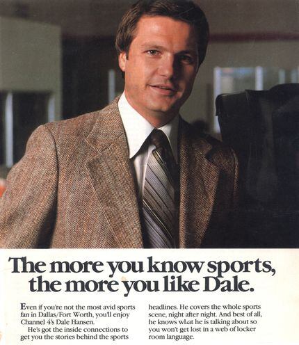 A promotional ad for Dale Hansen when he was a sports anchor at KDFW-TV Ch. 4, now called...
