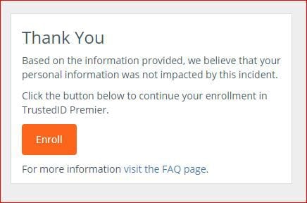 This is the message you get if you check the Equifax website, and Equifax believes your ID...
