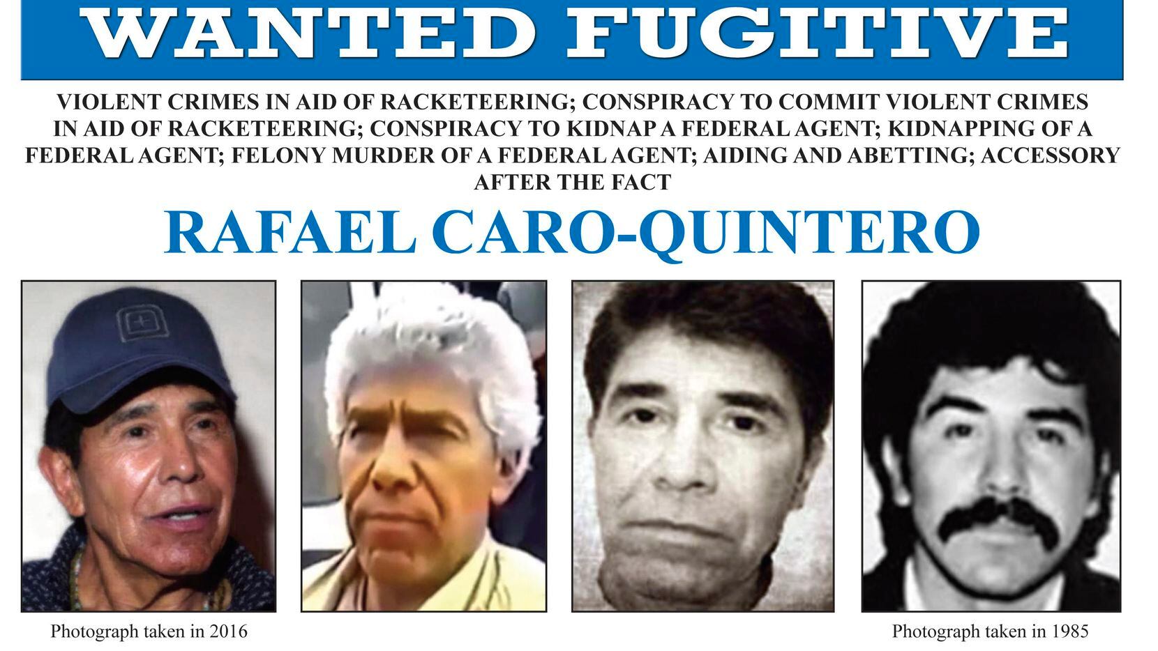 This image released by the FBI shows the wanted poster for Rafael Caro Quintero, who was...