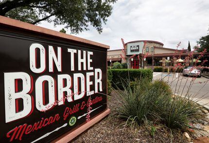 On The Border has more than two-dozen restaurants in North Texas. The company headquarters...