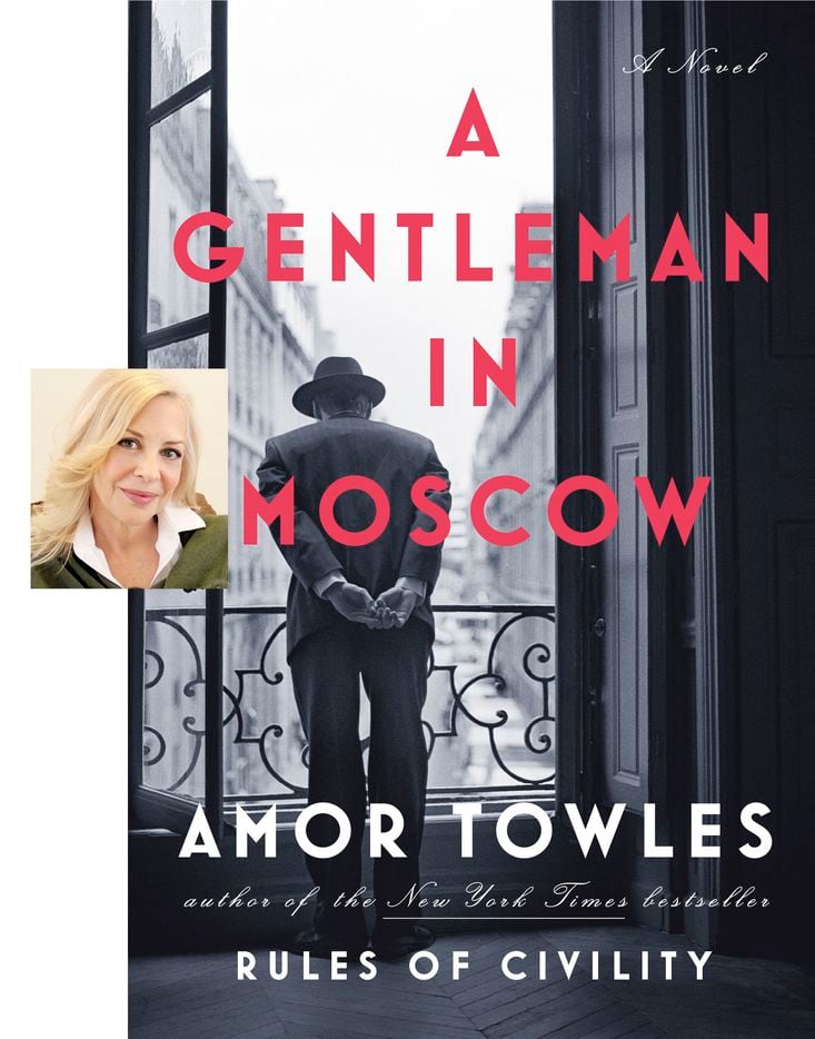A Gentleman in Moscow, by Amor Towles