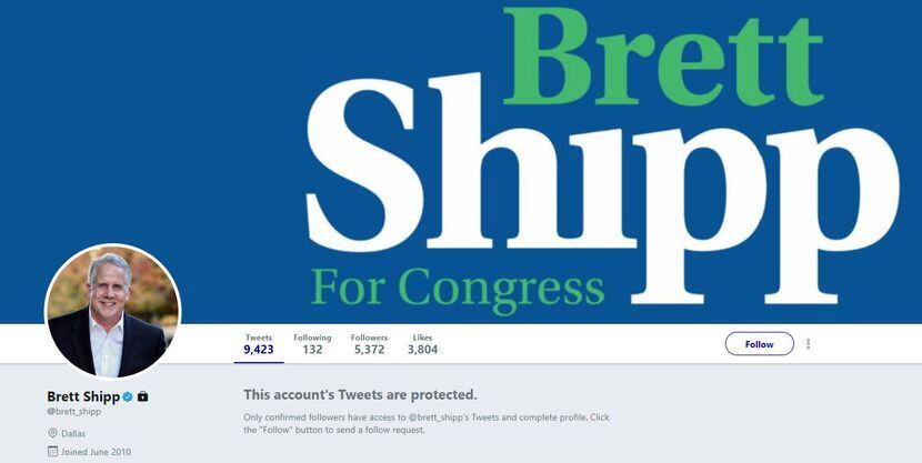 Shipp posted a "Brett Shipp for Congress" image on his Twitter page Wednesday but locked his...