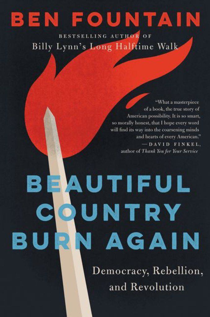 Beautiful Country Burn Again, by Ben Fountain.  