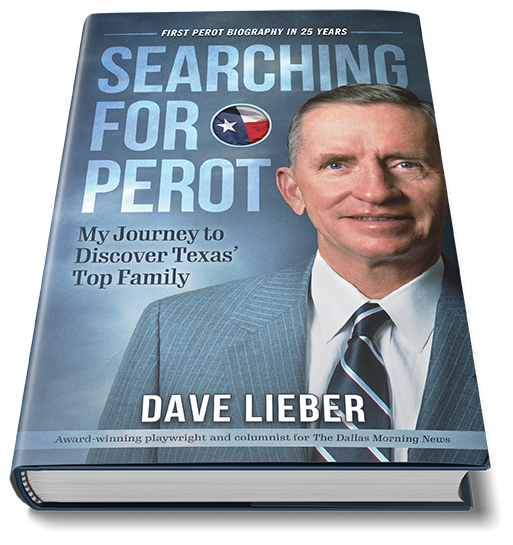 Dallas Morning News Watchdog Dave Lieber's new book is the first biography of Ross Perot Sr....