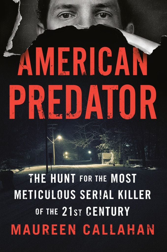American Predator: The Hunt for the Most Meticulous Serial Killer of the 21st Century...