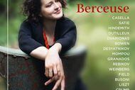 'Berceuse,' compact disc featuring 2022 Cliburn Competition silver medalist Anna Geniushene.