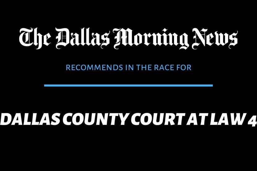 We recommend in Dallas County Court at Law No 4