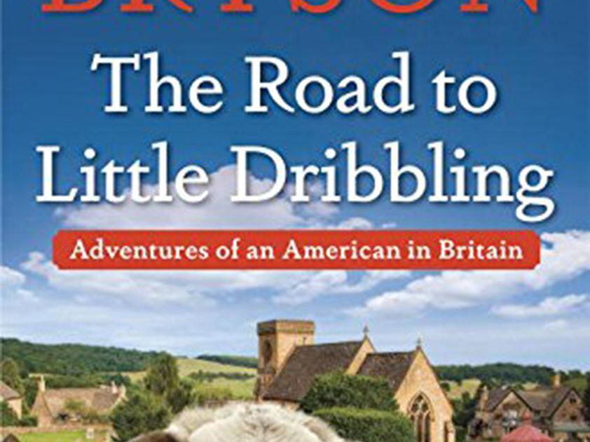 Adventures of an American in Britain The Road to Little Dribbling 