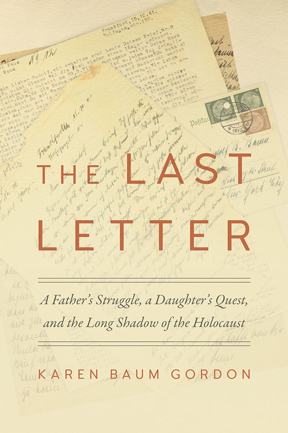 The cover of "The Last Letter: A Father's Struggle, a Daughter's Quest, and the Long Shadow...