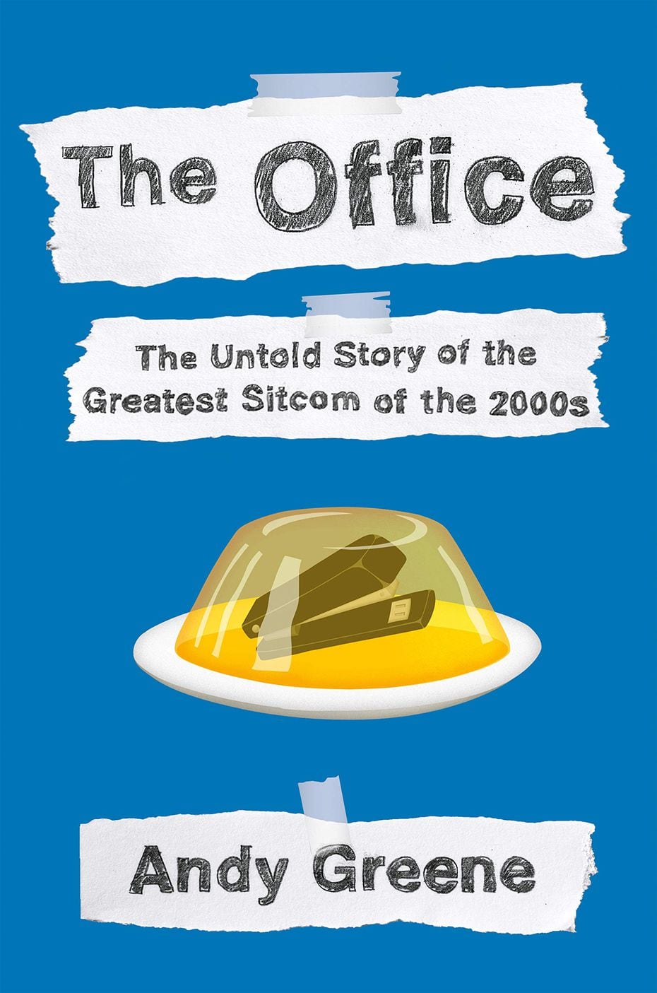 Author Andy Greene's "The Office: The Untold Story of the Greatest Sitcom of the 2000s: An...