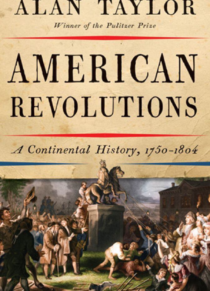 american revolutions by alan taylor