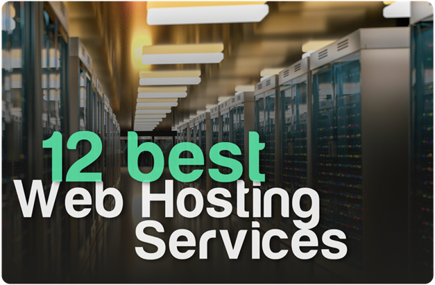 12 Best Web Hosting Services in 2023