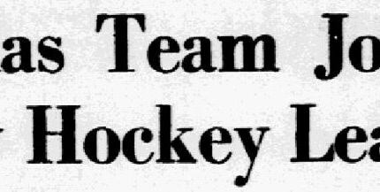 Before the Stars, Dallas had the Texans: the history of the city's first  professional hockey team