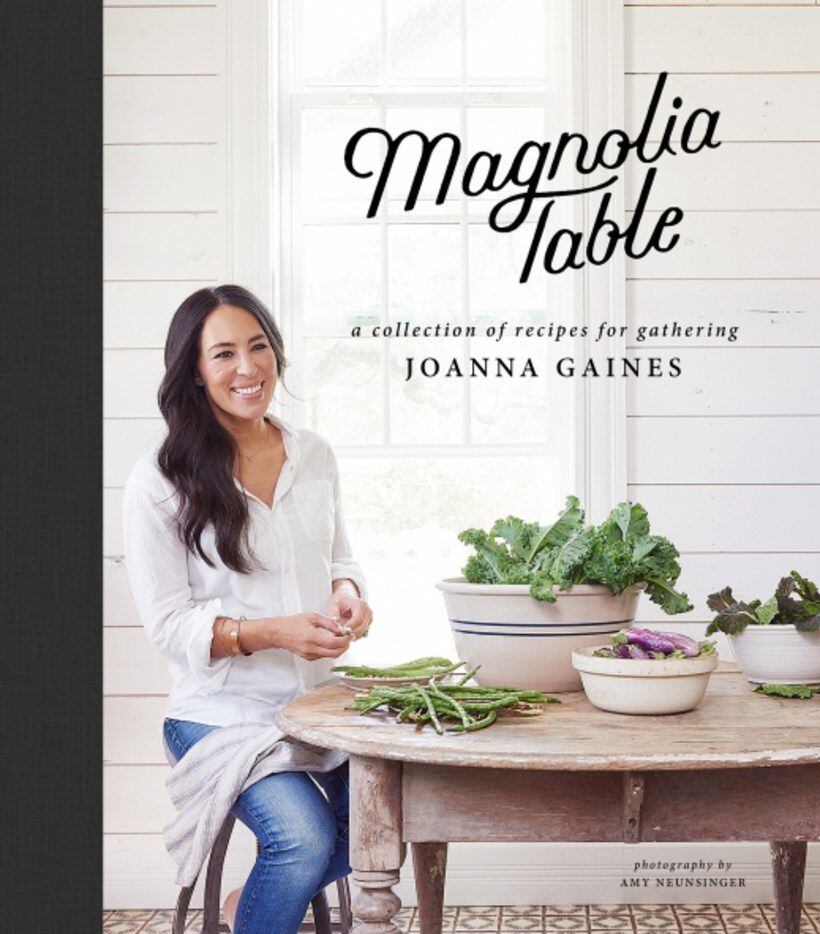 Magnolia Table cookbook by Waco's Joanna Gaines was published on April 24, 2018.