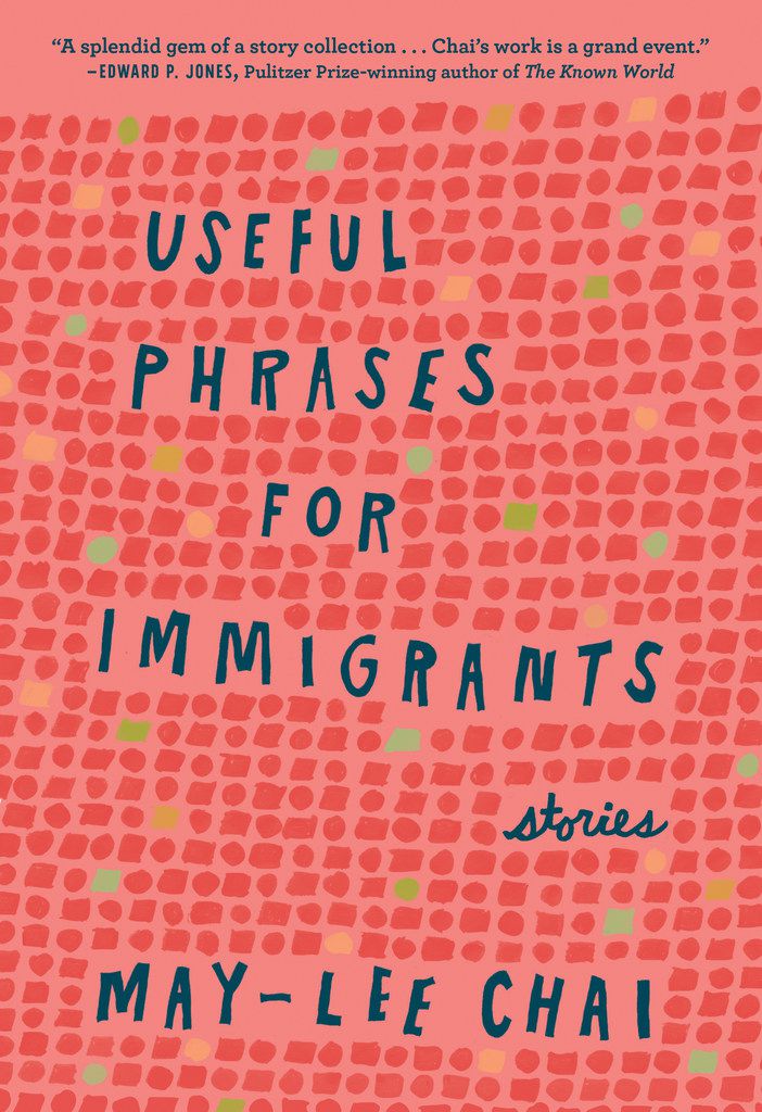 Useful Phrases for Immigrants, by May-lee Chai
