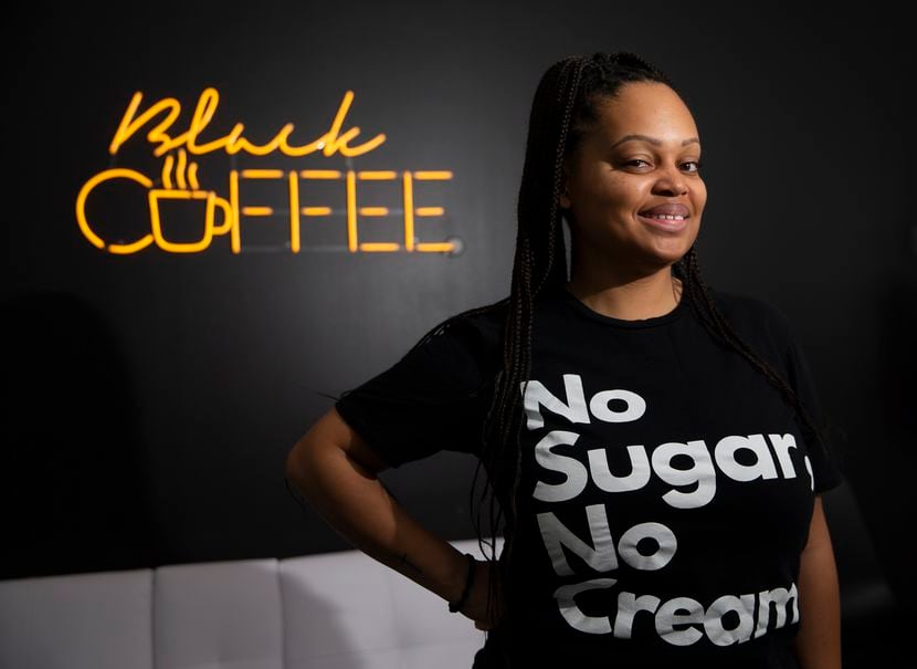 Mia Moss is the owner of Black Coffee in Fort Worth.