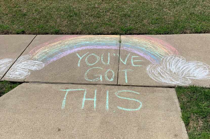 Tyra Damm came across a colorful, encouraging message on a recent walk.