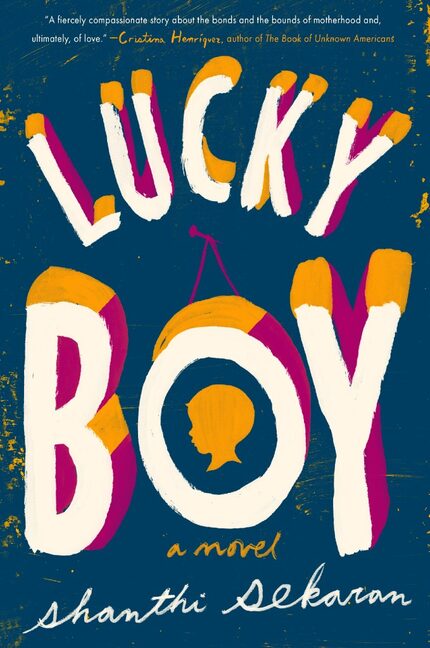 Lucky Boy, by Shanti Sekaran