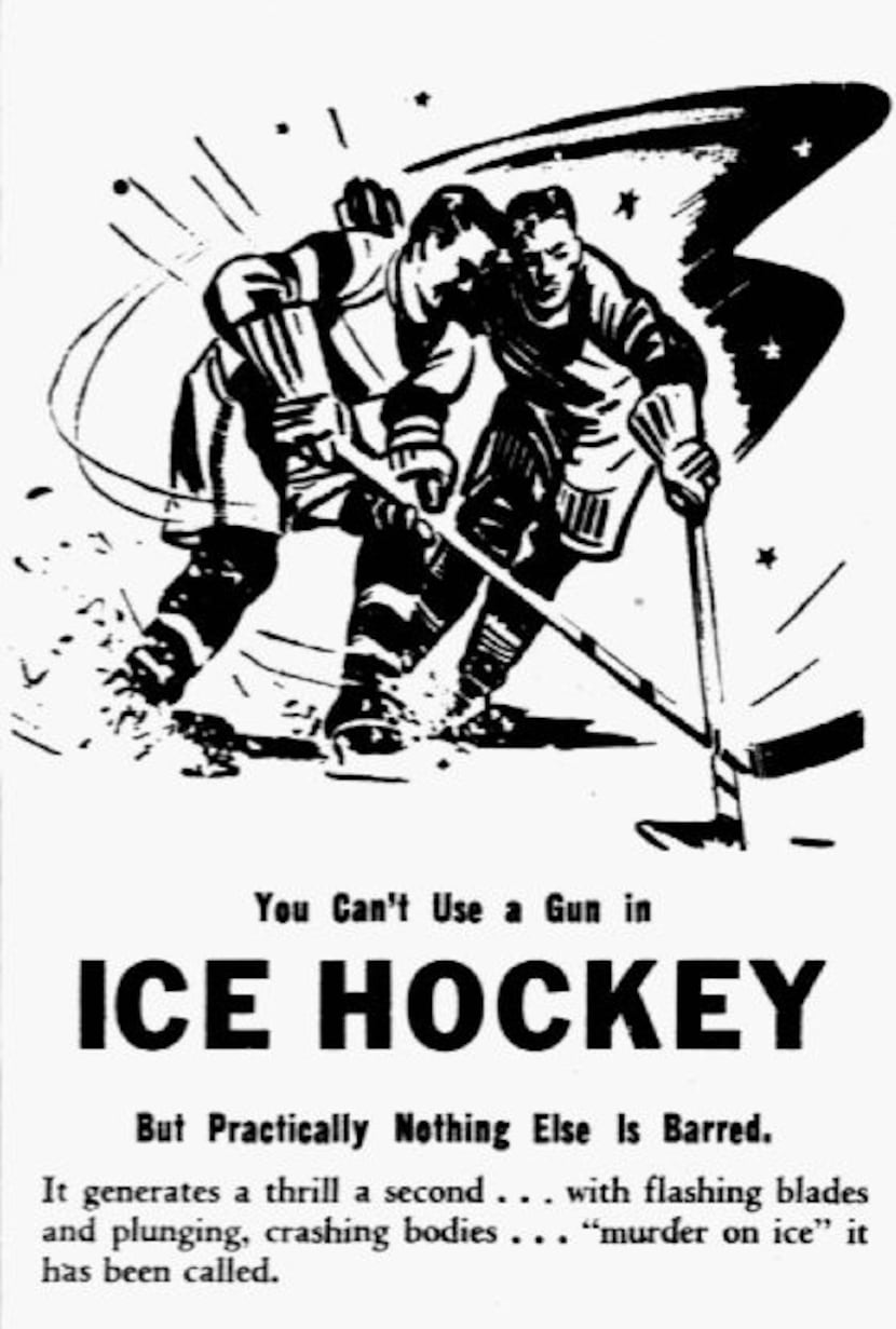 One advertisement used to promote the Texans’ first hockey game against the St. Paul Saints....