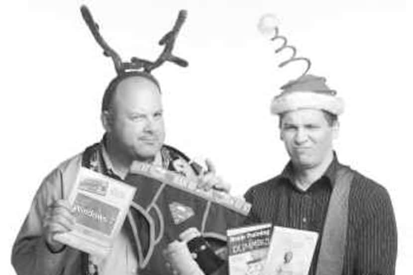 These are not exactly the gifts that Jim Rossman (left) and Victor Godinez wanted this...