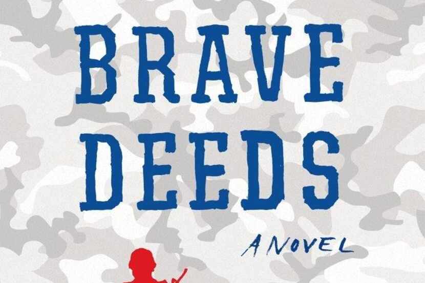 Brave Deeds, by David Abrams