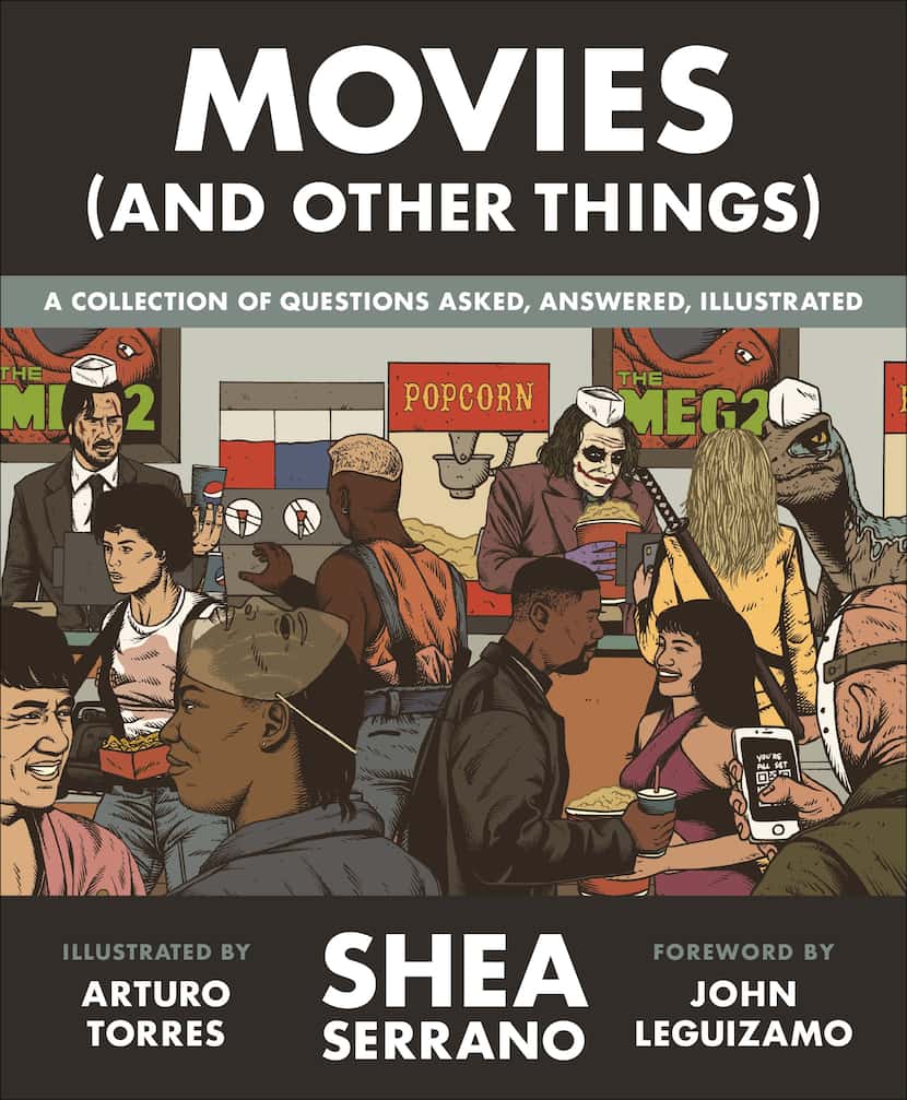 Shea Serrano's new book 'Movies (and Other Things)' features illustrations by Dallas artist...