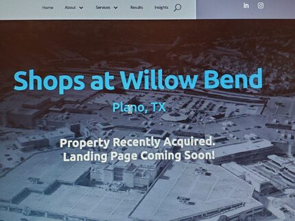 Screen shot about Plano's Shops at Willow Bend from Spinoso Real Estate Group's website.