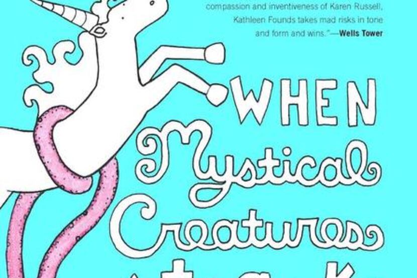 
“When Mystical Creatures Attack,” by Kathleen Founds
