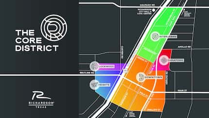 The city of Richardson's Core District is made up of five subdistricts bound by Arapaho Road...