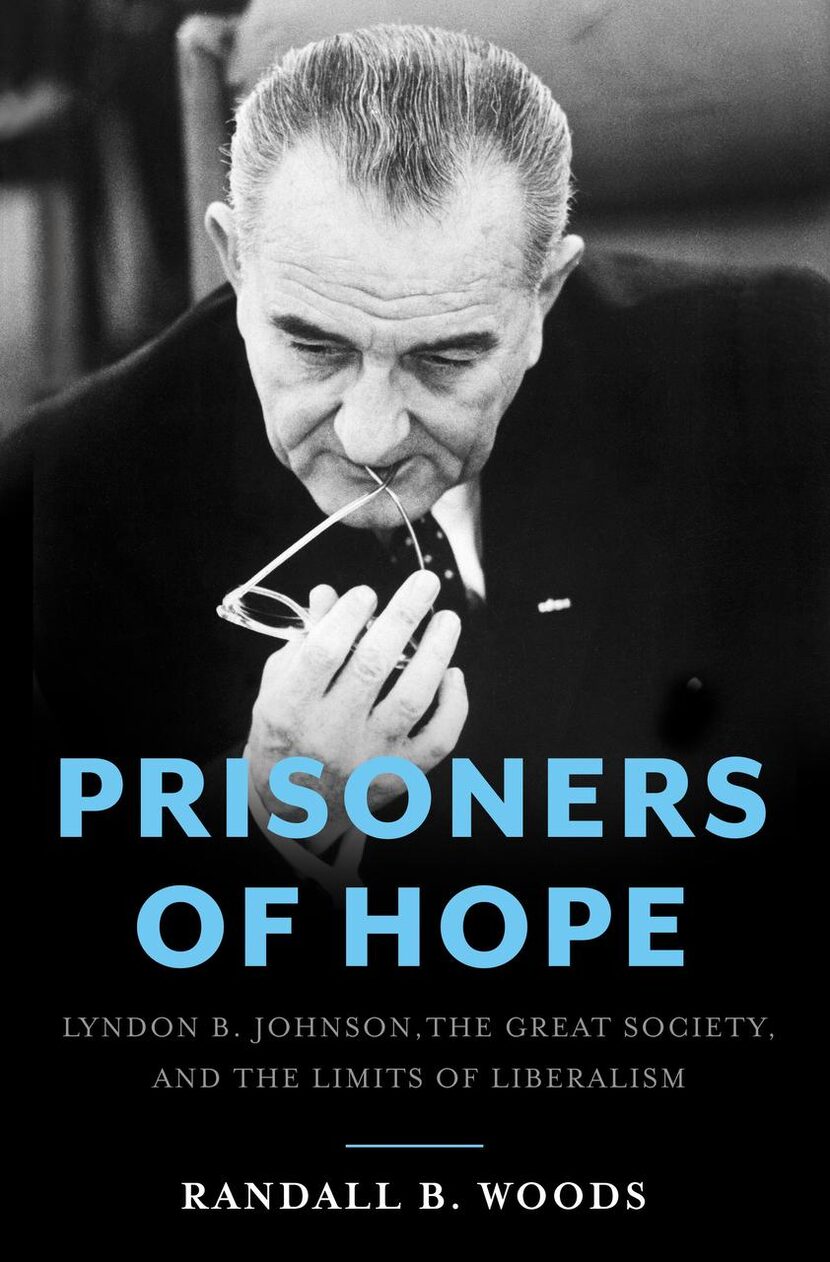 
Prisoners of Hope, by Randall B. Woods
