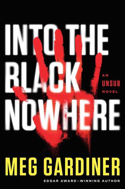 Into the Black Nowhere, by Meg Gardiner