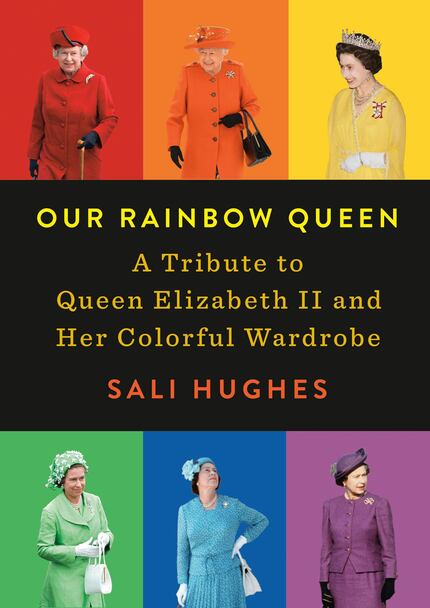 “Our Rainbow Queen: A Tribute to Queen Elizabeth II and Her Colorful Wardrobe” details the...