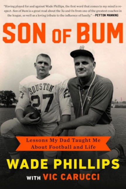 Cover image of "Son of Bum" book by Wade Phillips, former Cowboys coach.