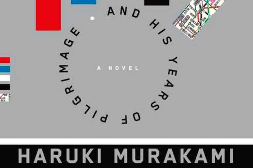 
“Colorless Tsukuru Tazaki and His Years of Pilgrimage,” by Haruki Murakami
