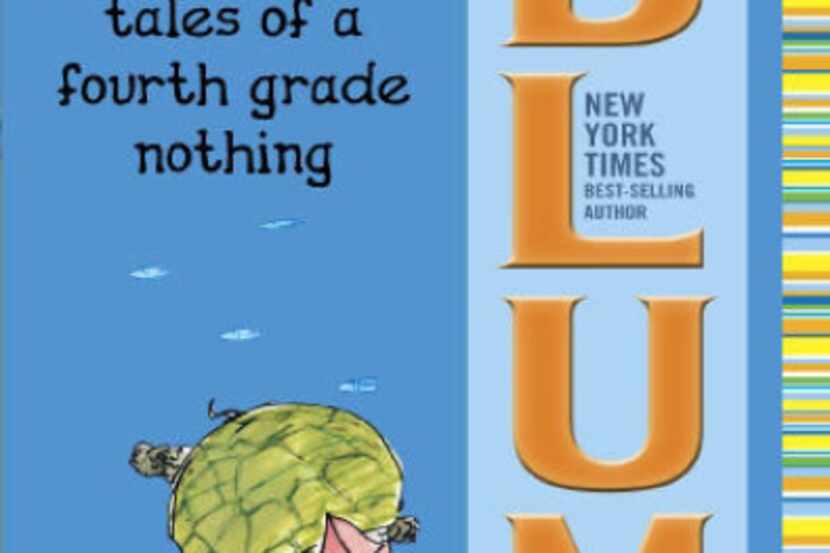 "Tales of a Fourth Grade Nothing," by Judy Blume