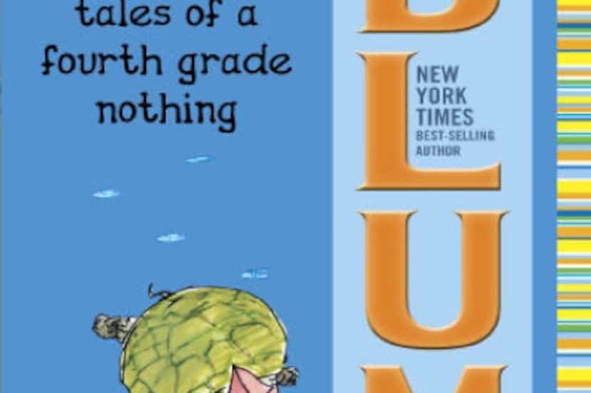 "Tales of a Fourth Grade Nothing," by Judy Blume