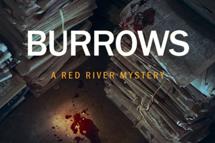 "Burrows: A Red River Mystery," by Reavis Z. Wortham.