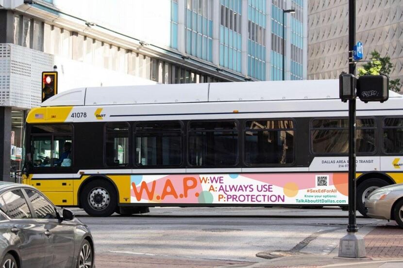 Buses bearing the letters "W.A.P," meaning "We Always Use Protection," will soon be coming...