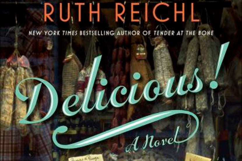 
“Delicious!” by Ruth Reichl

