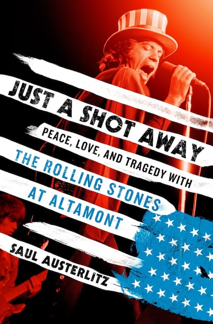  Just a Shot Away, by Saul Austerlitz